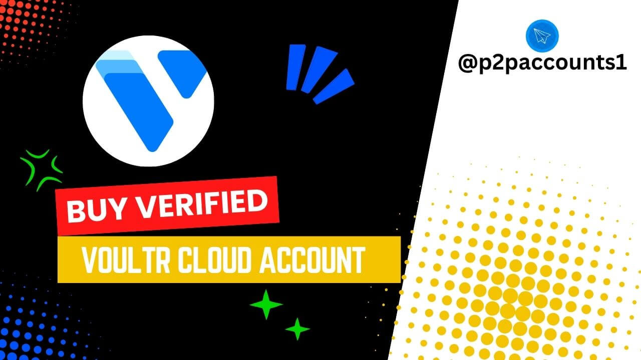 buy verified vultr account,buy verified vultr accounts,buy verified vultr account online,verified vultr account,vultr accounts,
