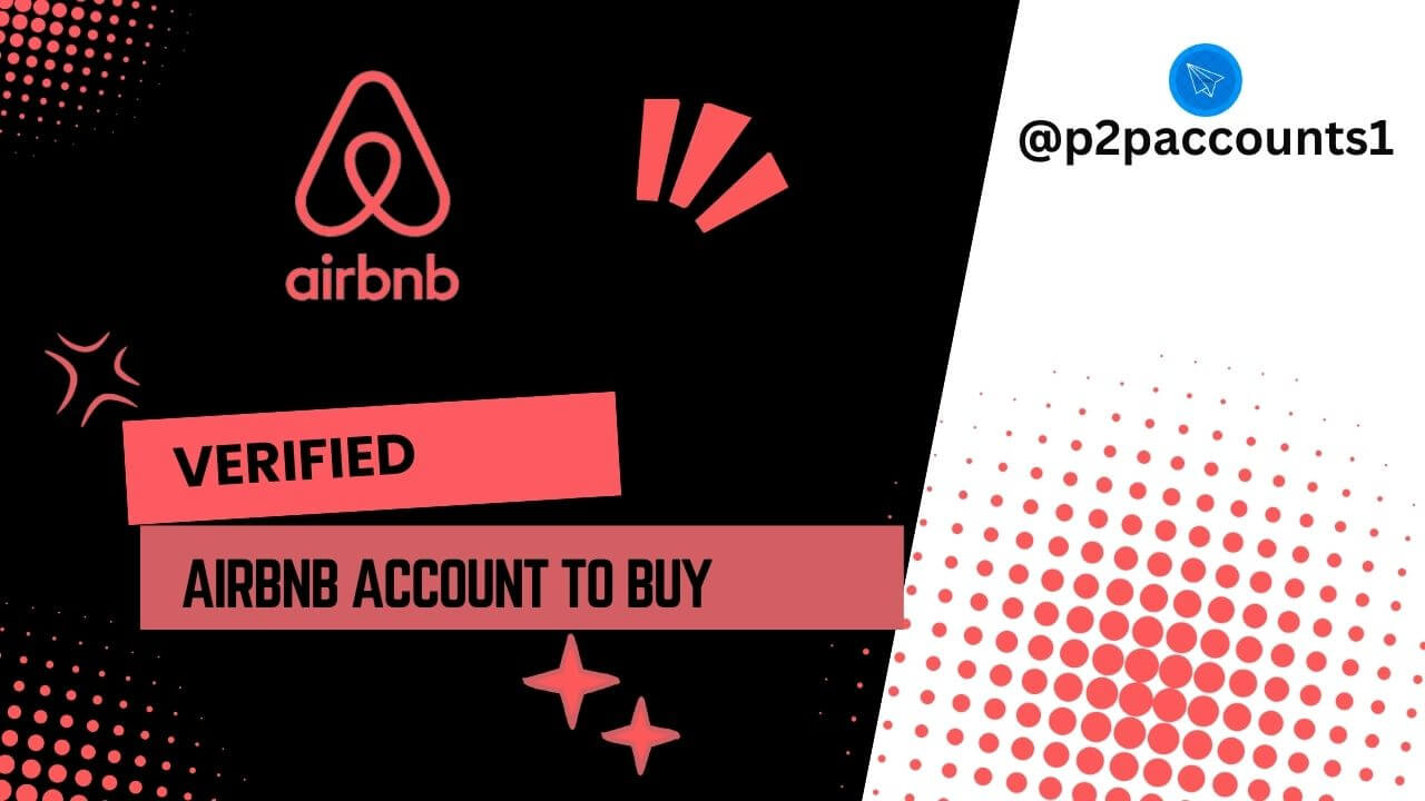 buy verified airbnb account,buy verified airbnb accounts,buy verified airbnb account online,verified airbnb account,airbnb accounts,