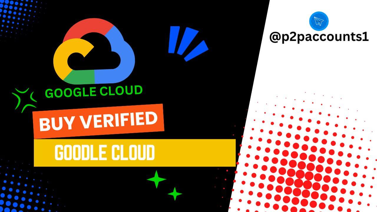 buy verified google cloud account,buy verified google cloud accounts,buy verified google cloud account online,verified google cloud account,google cloud accounts,